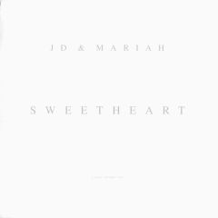 Jd & Mariah - Jd & Mariah - Sweetheart - Columbia