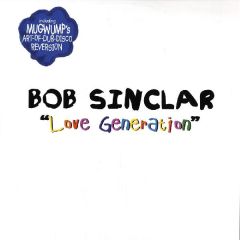 Bob Sinclar Feat. Gary Pine - Bob Sinclar Feat. Gary Pine - Love Generation - Legato