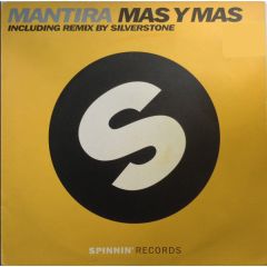 Mantira - Mantira - Mas Y Mas - Spinnin