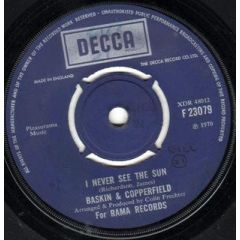 Baskin & Copperfield - Baskin & Copperfield - I Never See The Sun - Decca