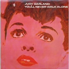 Judy Garland - Judy Garland - You'll Never Walk Alone - World Record Club
