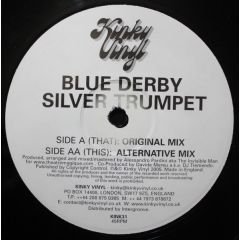 Blue Derby - Blue Derby - Silver Trumpet - Kinky Vinyl 