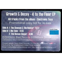 Growth And Decay - Growth And Decay - 4 To The Floor EP - Sonic Blast