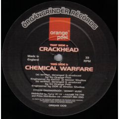 Orange Peel - Orange Peel - Crackhead / Chemical Warfare - Organgrinder Records