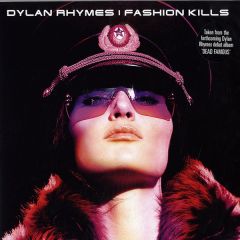 Dylan Rhymes - Dylan Rhymes - Fashion Kills (Remixes) - Kingsize
