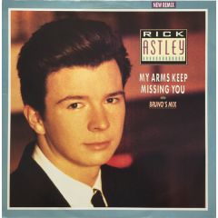 Rick Astley - Rick Astley - My Arms Keep Missing You (Bruno's Mix) - RCA