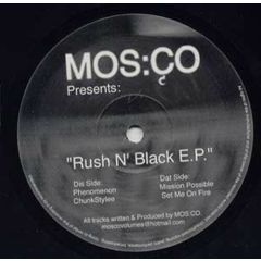 Mos:Ço - Mos:Ço - Rush N' Black E.P. - Not On Label