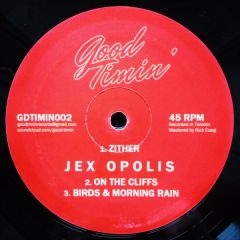 Jex Opolis - Jex Opolis - Zither - Good Timin'