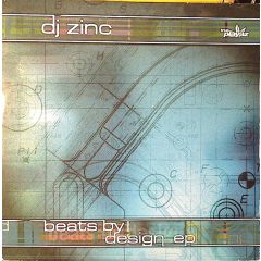 DJ Zinc - DJ Zinc - Beats By Design EP - True Playaz