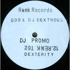 Bbb & DJ Dextrous - Bbb & DJ Dextrous - Dexterity - Renk Records