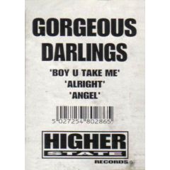 Gorgeous Darlings - Gorgeous Darlings - Boy U Take Me - Higher State