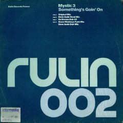 Mystic 3 - Mystic 3 - Something's Goin On - Rulin