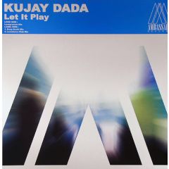 Kujay Da Da - Kujay Da Da - Let It Play - Ambassade