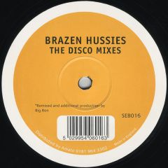 Brazen Hussies - Brazen Hussies - Disco Mixes - Spot On