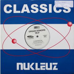 DJ Kim / Organ Donors - DJ Kim / Organ Donors - Jetlag / 99.9 - Nukleuz Classics