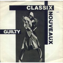 Classix Nouveaux - Classix Nouveaux - Guilty - Liberty