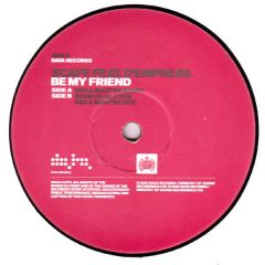 Scape Feat. D-Empress - Scape Feat. D-Empress - Be My Friend - Data Records