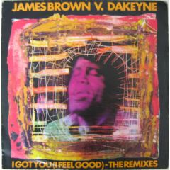 James Brown Vs Dakeyne - James Brown Vs Dakeyne - I Got You (I Feel Good) (Remix) - FBI