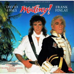 The Original London Cast, David Essex, Frank Finla - The Original London Cast, David Essex, Frank Finla - Mutiny! - Telstar