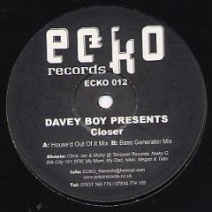 Davey Boy Presents - Davey Boy Presents - Closer - Ecko 