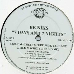 Bb Niks - Bb Niks - 7 Days And 7 Nights - Champion