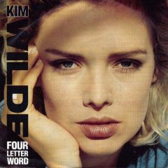 Kim Wilde - Kim Wilde - Four Letter Word - MCA