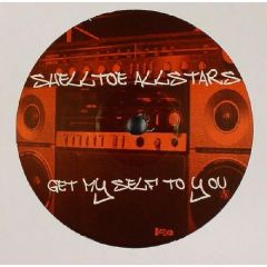 Shelltoe Allstars - Shelltoe Allstars - Get Myself To You - Shelltoe Allstars