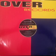 Expression 4 - Expression 4 - I Can Dance And Fall In Love - Over & Out 14