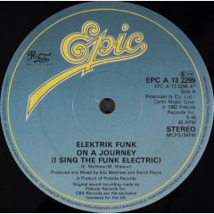 Elektrik Funk - Elektrik Funk - On A Journey (I Sing The Funk Electric) - Epic