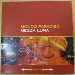 Mondo Paradiso - Mondo Paradiso - Mezza Luna - Opaque