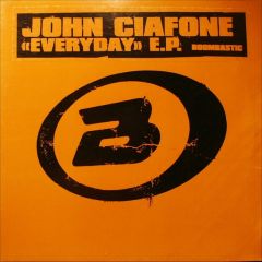 John Ciafone - John Ciafone - Everyday EP - Boombastic