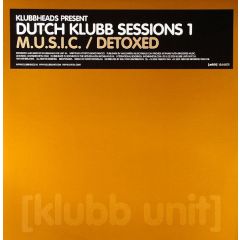 Klubbheads Present - Klubbheads Present - Dutch Klubb Sessions (Volume 1) - Klubb Unit 1