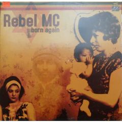 Rebel MC - Rebel MC - Revolution (Born Again Pt 6) - Congo Natty