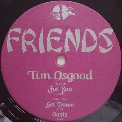 Tim Osgood - Tim Osgood - For You - Friends