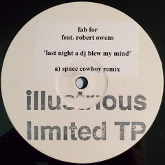 Fab For Feat. Robert Owens - Fab For Feat. Robert Owens - Last Night A DJ Blew My Mind (Remix) - Illustrious