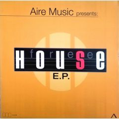 Various Artists - Various Artists - Free House EP - Aire Music