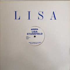Lisa Stansfield - Lisa Stansfield - Time To Make You Mine - Arista
