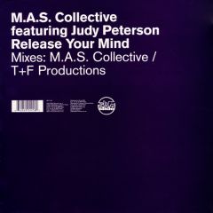 M.A.S Collective - M.A.S Collective - Release Your Mind - Slip 'N' Slide