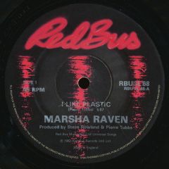 Marsha Raven - Marsha Raven - I Like Plastic - Red Bus Records