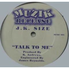 Jk Size - Jk Size - Talk To Me - Muzik