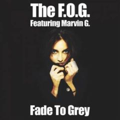 The F.O.G - The F.O.G - Fade To Grey - Loud Beats