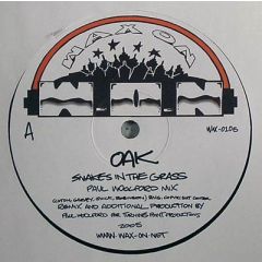 OAK - OAK - Snakes In The Grass (Remix) - Wax On