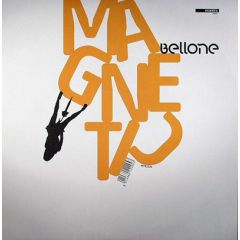 Bellone - Bellone - Magnetic - Mantra Vibes