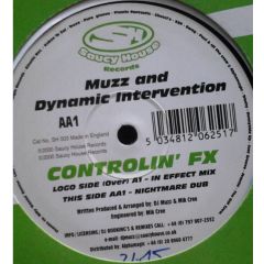 Muzz & Dynamic Intervention - Muzz & Dynamic Intervention - Controlin' Fx - Saucy House