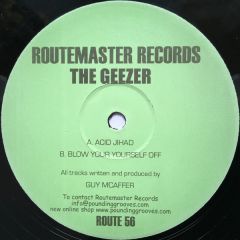 The Geezer - The Geezer - Acid Jihad - Routemaster