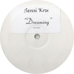 Sensi Kru - Sensi Kru - Dreaming - Not On Label