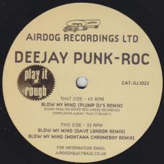Deejay Punk-Roc - Deejay Punk-Roc - Blow My Mind (Remixes) - Airdog