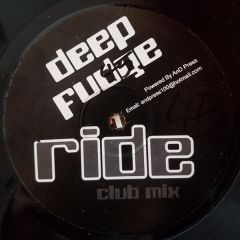 Deep Fudge - Deep Fudge - Ride - Not On Label