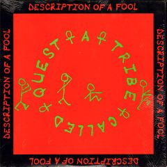 A Tribe Called Quest - A Tribe Called Quest - Description Of A Fool - Jive