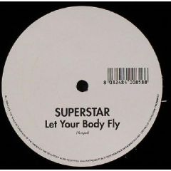 Superstar - Superstar - Let Your Body Fly - Stop And Go